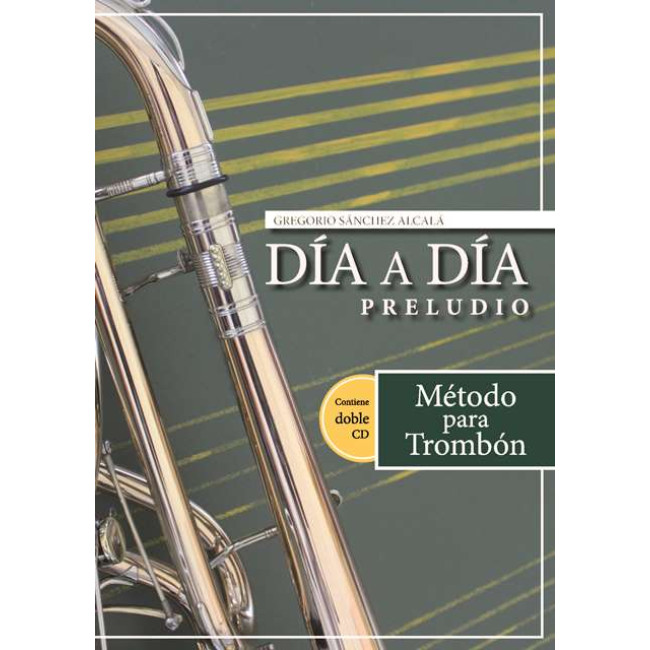 Method DAY BY DAY  PRELUDIO for tenor trombone - Score